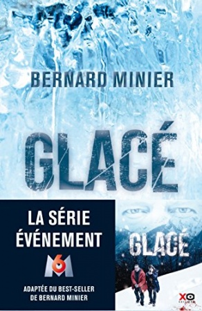 Glacé (Hors collection)  de 	 Bernard Minier