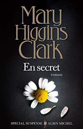 En secret  de Mary Higgins Clark  et Anne Damour