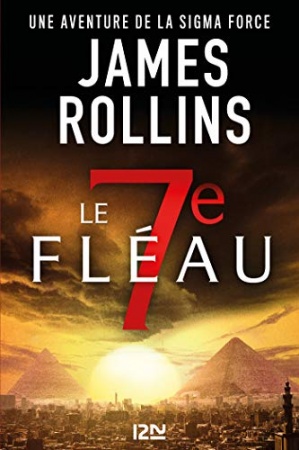 Le 7e Fléau de  James ROLLINS