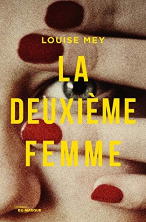 La Deuxième Femme de Louise Mey