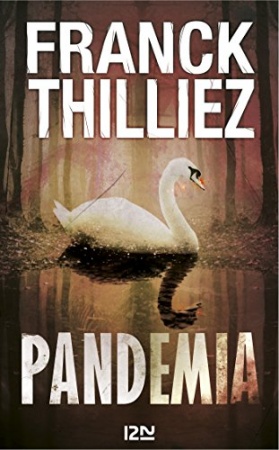 Pandemia de Franck THILLIEZ
