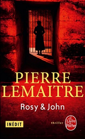 Rosy & John de Pierre Lemaitre