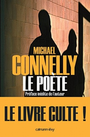 Le Poète (Cal-Lévy- R. Pépin) de Michael Connelly