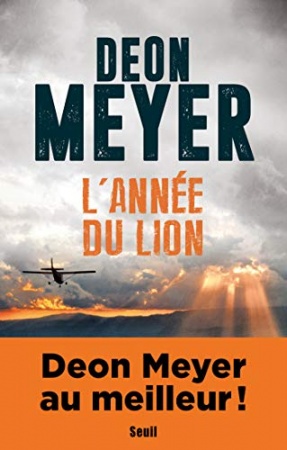 L'Année du lion (Romans étrangers (H.C.)) de Deon Meyer