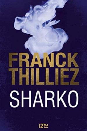 Sharko: Roman de  Franck THILLIEZ