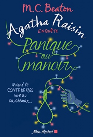 Agatha Raisin enquête 10 - Panique au manoir : Quand le conte de fées vire au cauchemar... de   Françoise Du Sorbier