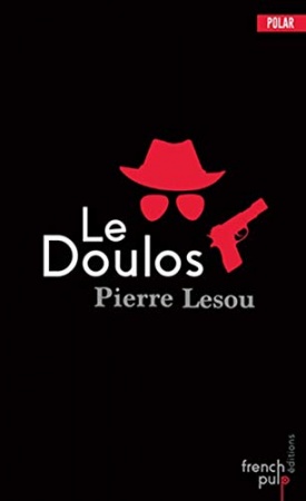 Le Doulos de  Pierre Lesou