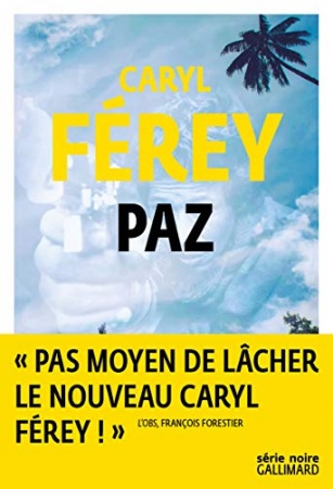 Paz de Caryl Férey