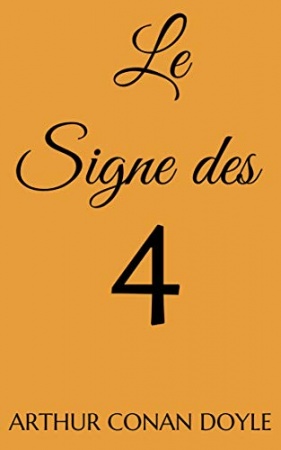 Le signe des quatre de ARTHUR CONAN DOYLE