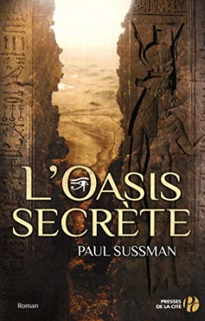 L'Oasis secrète de  Paul SUSSMAN