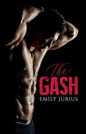 THE GASH de EMILY JURIUS