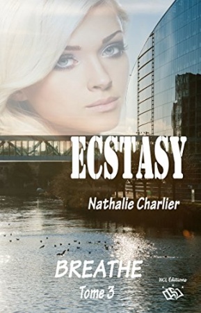 Ecstasy: Tome 3 : Breath de Nathalie Charlier