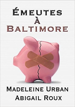Émeutes à Baltimore de  Madeleine Urban