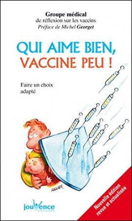 Qui aime bien, vaccine peu ! de  Jouvence Pratiques