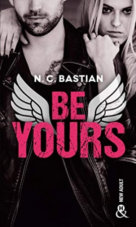 Be Yours : Découvrez le nouveau roman de la reine du New Adult 
