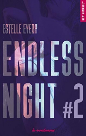 Endless night - tome 2 de Estelle Every