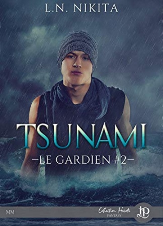 Tsunami: Le gardien #2 de  L.N. Nikita