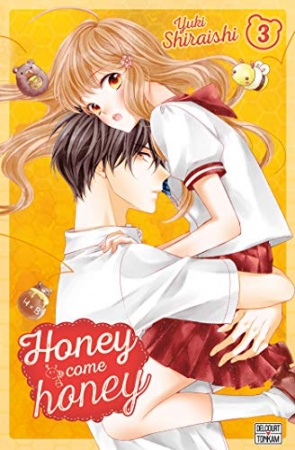 Honey come honey T03 de Yuki Shiraishi