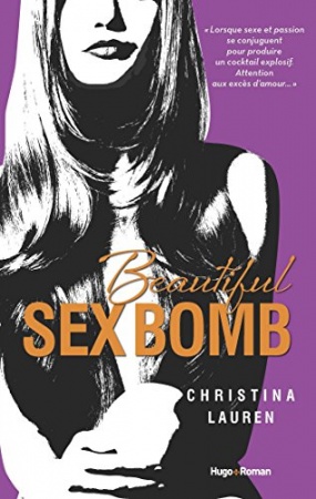 Beautiful sex bomb de Christina Lauren