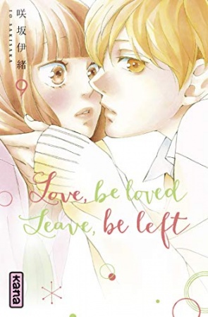 Love, be loved Leave, be left - Tome 9 de  Io Sakisaka