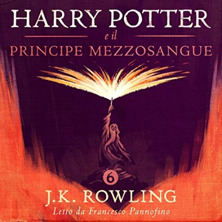 Harry Potter e il Principe Mezzosangue (Harry Potter 6) de J.K. Rowling