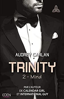 Trinity T2 : Mind de Audrey Carlan