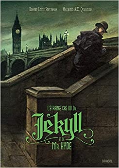 L'étrange cas du Dr Jekyll et de Mr Hyde de Maurizio Quarello