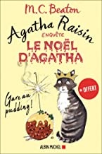 Le Noël d'Agatha - nouvelle inédite Agatha Raisin : Gare au pudding ! de M. C. Beaton
