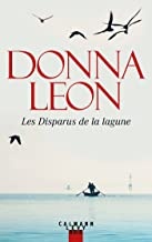 Les Disparus de la lagune (Les enquêtes du Commissaire Brunetti t. 29) de Donna Leon