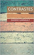 CONTRASTES de  DANINO GARNAULT