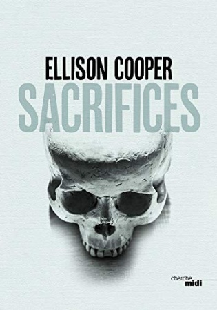 Sacrifices de Ellison COOPER