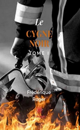 Le cygne noir - Tome 1 de Frédérique Roger