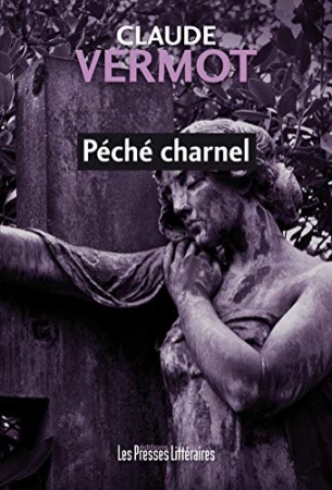 Péché Charnel (crimes et châtiments t. 101) de Claude Vermot