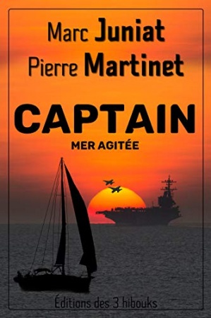 Captain: Mer agitée  de Marc Juniat  et Pierre Martinet