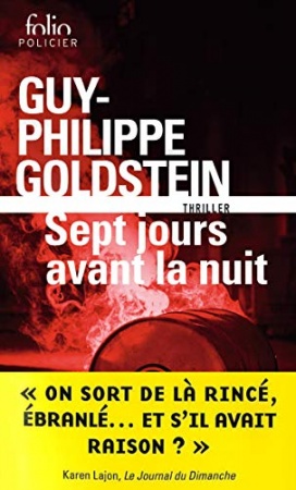 Sept jours avant la nuit de  Guy-Philippe Goldstein