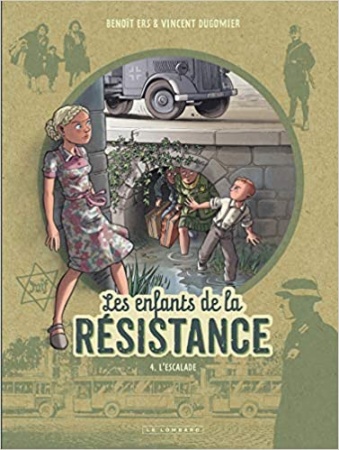 Les Enfants de la Résistance - tome 4 - L'Escalade  de Dugomier