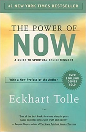 The Power of Now : A Guide to Spiritual Enlightenment de Eckhart Tolle
