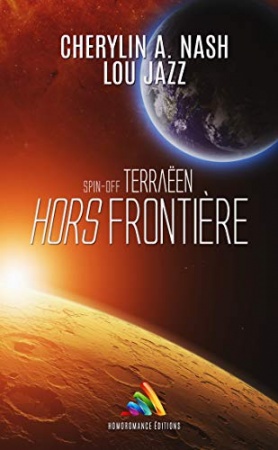 Hors Frontière: Spin-off Terraëen de Cherylin A.Nash et 	 Lou Jazz