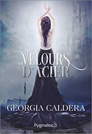 Victorian fantasy : De velours et d'acier de Georgia Caldera