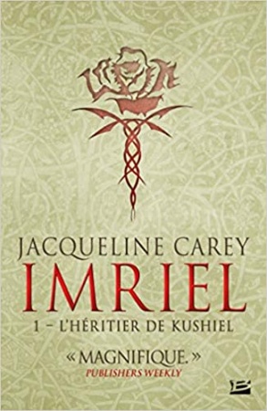 Imriel , Tome 1: L’Héritier de Kushiel de Jacqueline Carey