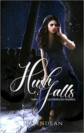 Hush Falls: Les frères des ténèbres de Cynthia Havendean