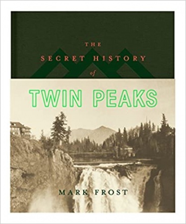 The Secret History of Twin Peaks  de 	 Mark Frost