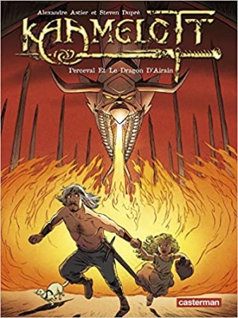 Kaamelott, Tome 4 : Perceval Et Le Dragon D'Airain  de Steven Dupré