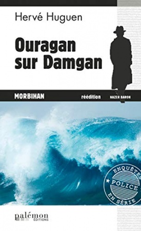 Ouragan sur Damgan de  Hervé Huguen