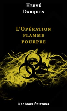 L'Opération flamme pourpre de Hervé Darques