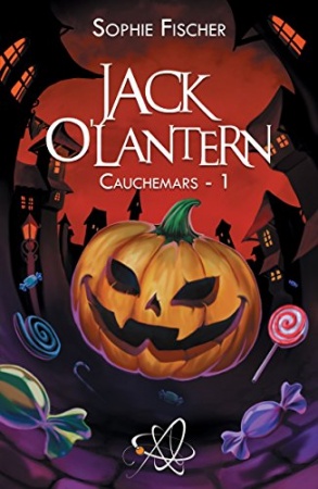 Jack O'Lantern: Cauchemars - 1 de  Sophie Fischer