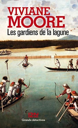 Les gardiens de la lagune (Grands détectives t. 1) de Viviane MOORE