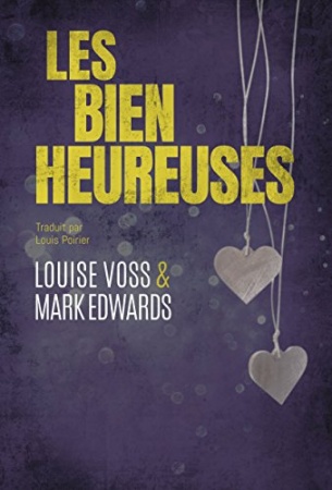 Les Bienheureuses (Une enquête de l'inspecteur Lennon t. 2) de Louise Voss et Mark Edwards