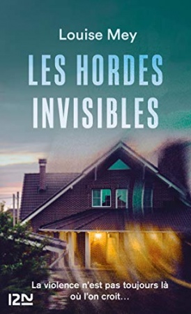 Les Hordes invisibles de Louise MEY