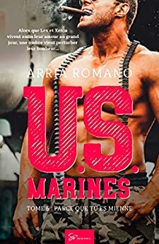 U.S. Marines - Tome 6: Parce que tu es mienne